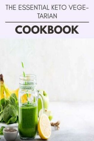 Cover of The Essential Keto Vegetarian Cookbook