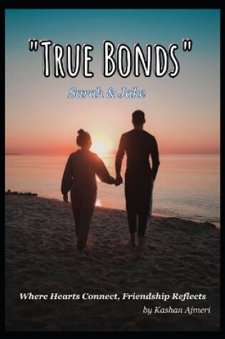 Cover of True Bonds