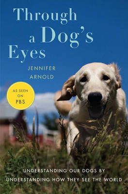Book cover for Through a Dog's Eyes