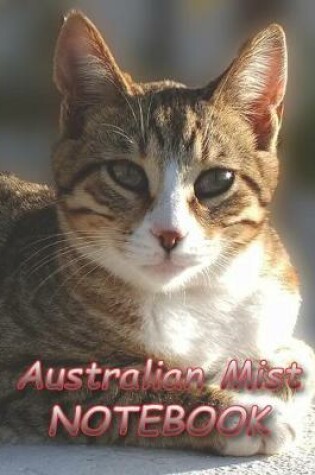 Cover of Australian Mist NOTEBOOK