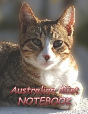 Cover of Australian Mist NOTEBOOK