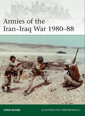 Book cover for Armies of the Iran–Iraq War 1980–88