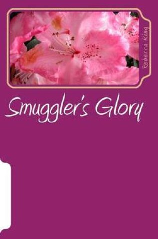 Cover of Smuggler's Glory