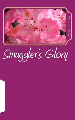 Book cover for Smuggler's Glory