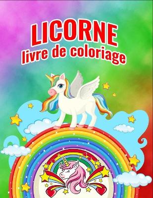 Book cover for Licorne livre de coloriage