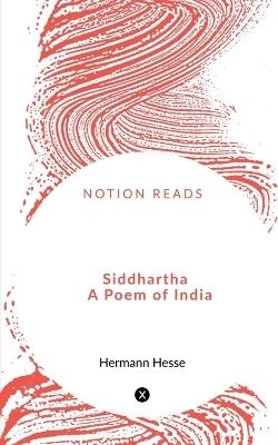 Book cover for Siddhartha A Poem of India