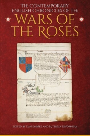 Cover of The Contemporary English Chronicles of the Wars of the Roses