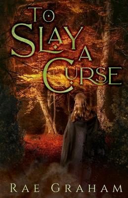 Book cover for To Slay a Curse