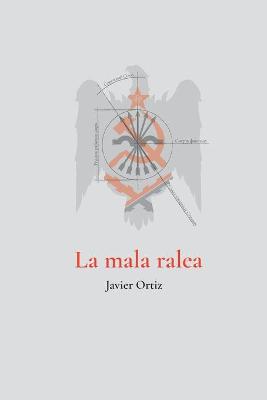 Book cover for La mala ralea