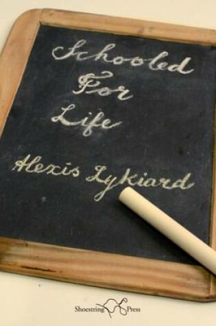 Cover of Schooled for Life