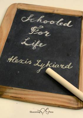 Book cover for Schooled for Life