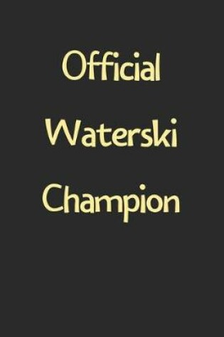 Cover of Official Waterski Champion