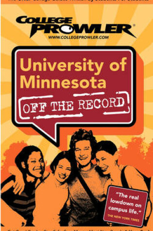 Cover of University of Minnesota (College Prowler Guide)