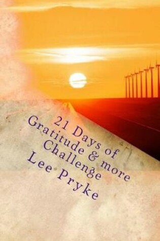 Cover of 21 Days of Gratitude & more