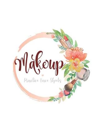 Book cover for Makeup Practice Face Sheets