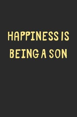 Book cover for Happiness Is Being A Son