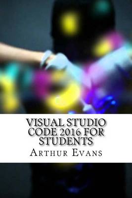 Book cover for Visual Studio Code 2016 for Students