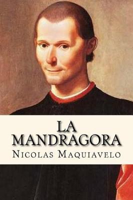 Book cover for La Mandragora (Spanish Edition)