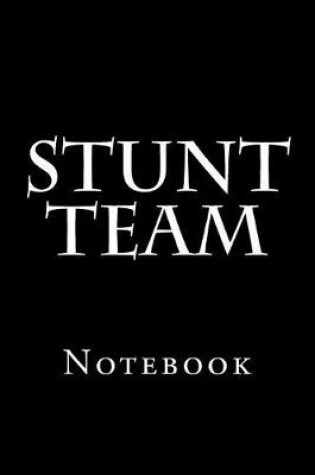 Cover of Stunt Team