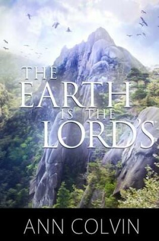 Cover of The Earth Is The Lord's