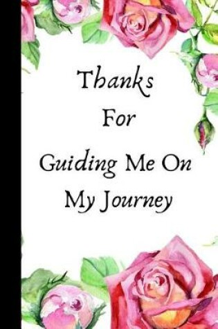 Cover of Thanks for Guiding Me on My Journey
