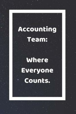 Cover of Accounting Team Where Everyone Counts
