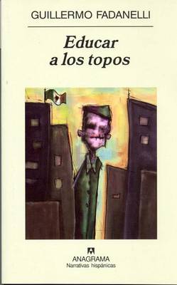 Book cover for Educar a Los Topos