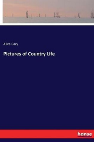 Cover of Pictures of Country Life