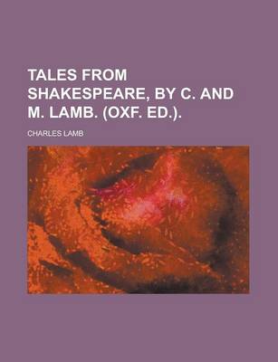 Book cover for Tales from Shakespeare, by C. and M. Lamb. (Oxf. Ed.)