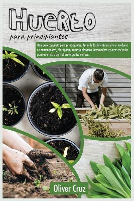 Book cover for Huerto Para Principiantes