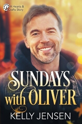 Cover of Sundays with Oliver (Hearts & Crafts, 1)