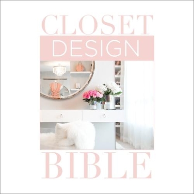 Cover of Closet Design Bible