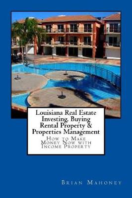 Book cover for Louisiana Real Estate Investing. Buying Rental Property & Properties Management