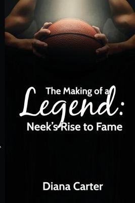 Book cover for The Making of a Legend