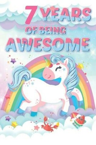 Cover of 7 Years of Being Awesome
