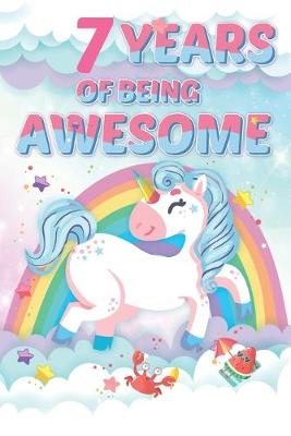 Book cover for 7 Years of Being Awesome