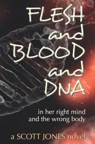 Cover of FLESH and BLOOD and DNA