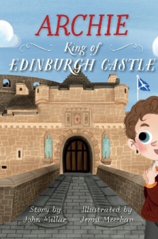 Cover of Archie - King of Edinburgh Castle