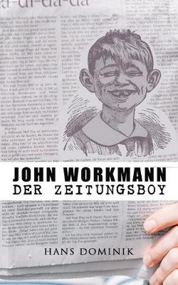 Book cover for John Workmann der Zeitungsboy