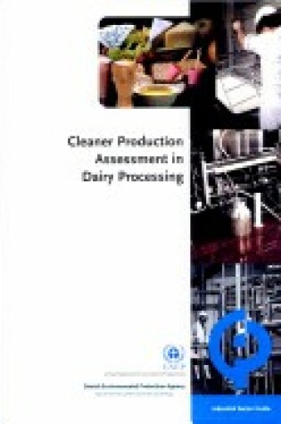 Cover of Cleaner Production Assessment in Dairy Processing