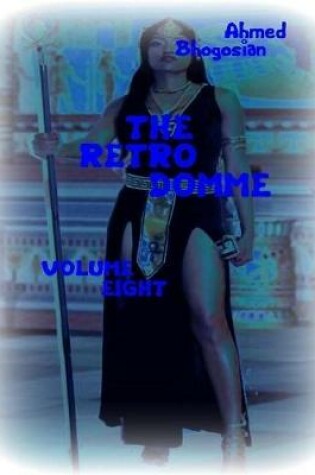 Cover of The Retro Domme - Volume Eight