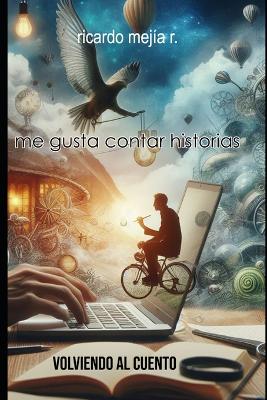 Book cover for Me Gusta Contar Historias