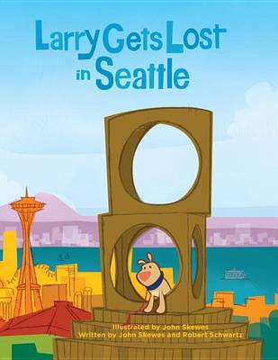 Cover of Larry Gets Lost In Seattle