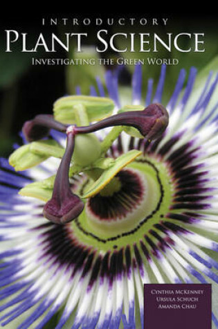 Cover of Introductory Plant Science: Investigating the Green World