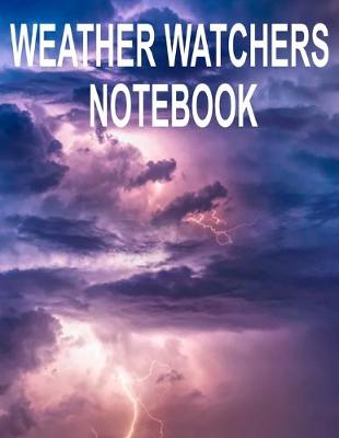 Book cover for Weather Watchers Notebook