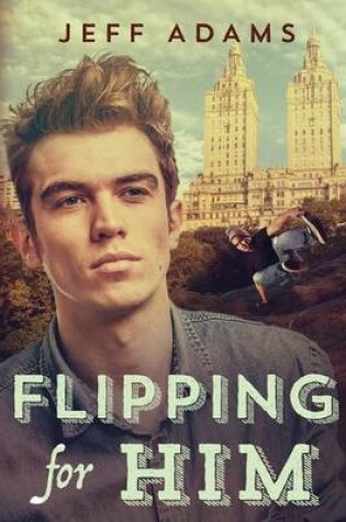 Cover of Flipping for Him
