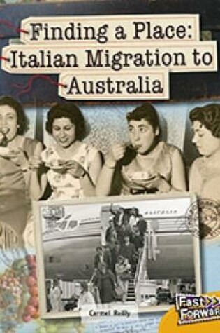 Cover of Finding a Place: Italian Migration to Australia