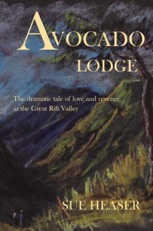 Cover of Avocado Lodge