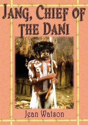 Book cover for Jang, Chief of the Dani