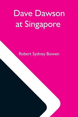 Book cover for Dave Dawson At Singapore